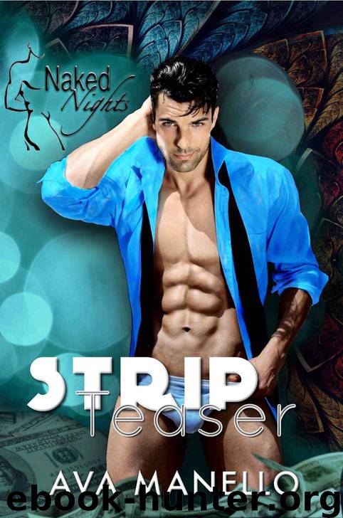 Strip Teaser (Naked Night's) by Ava Manello