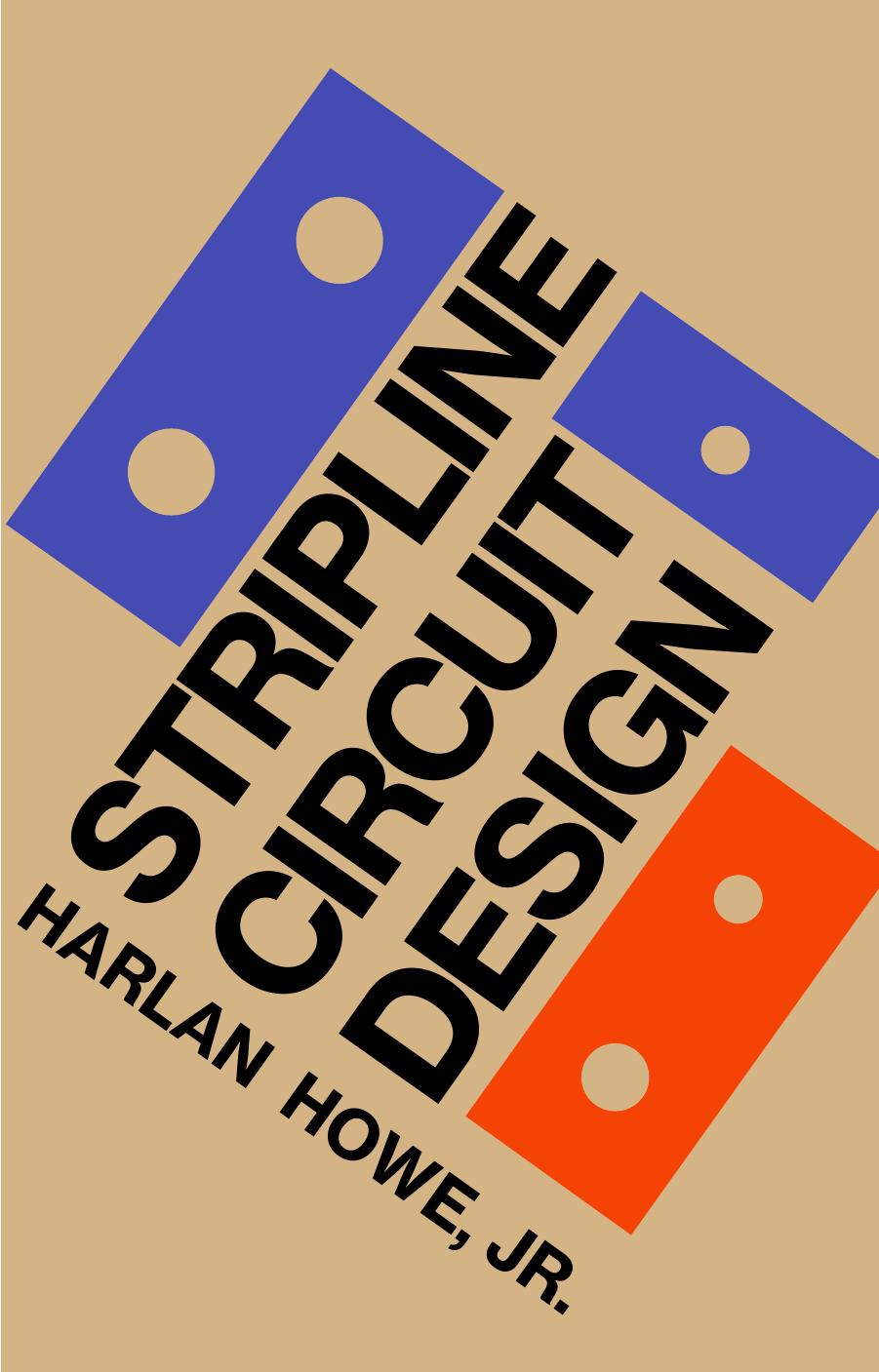Stripline Circuit Design by Harlan Howe