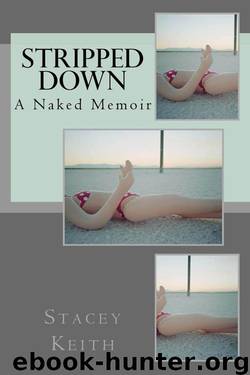 Stripped Down by Keith Stacey