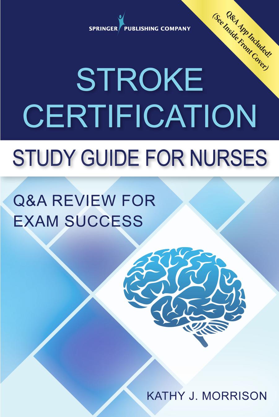 Stroke Certification Study Guide for Nurses by Unknow
