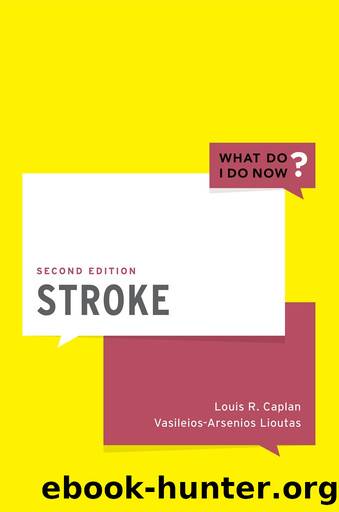 Stroke by Louis R. Caplan MD;Vasileios Lioutas MD;