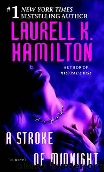 Stroke of Midnight by Laurell K. Hamilton