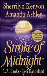 Stroke of Midnight by Sherrilyn Kenyon & Amanda Ashley & L. A. Banks & Lori Handeland