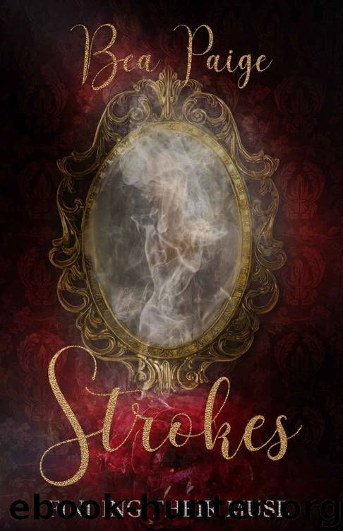 Strokes: A Dark Reverse Harem Romance (Finding Their Muse Book 2) by Bea Paige