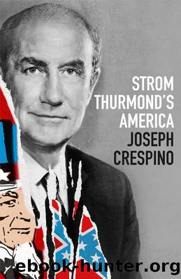 Strom Thurmond's America by Joseph Crespino
