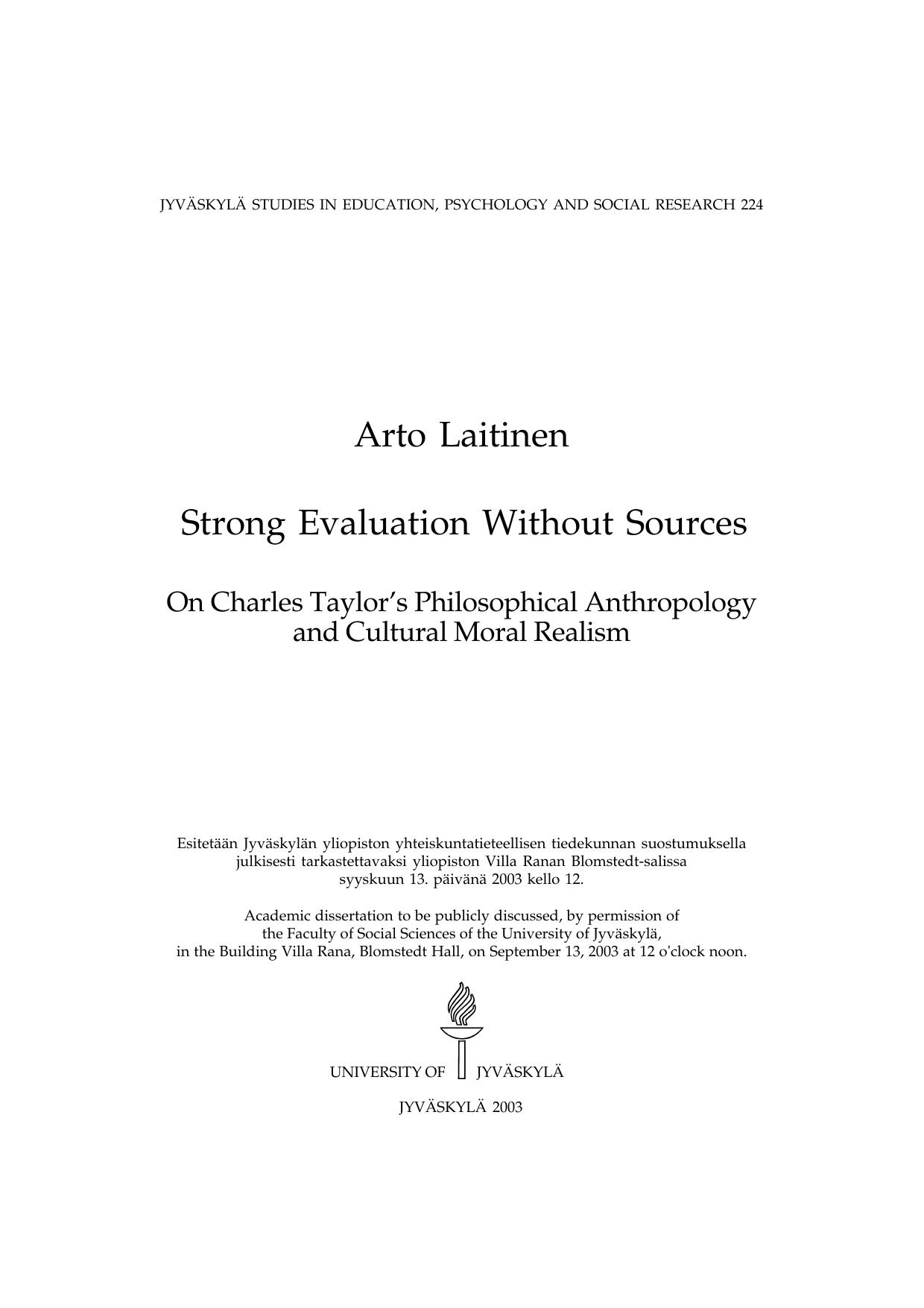 Strong Evaluation Without Sources, On Charles Taylor’s Philosophical Anthropology and Cultural Moral Realism by Arto Laitinen