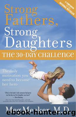 Strong Fathers, Strong Daughters by Meg Meeker M.D