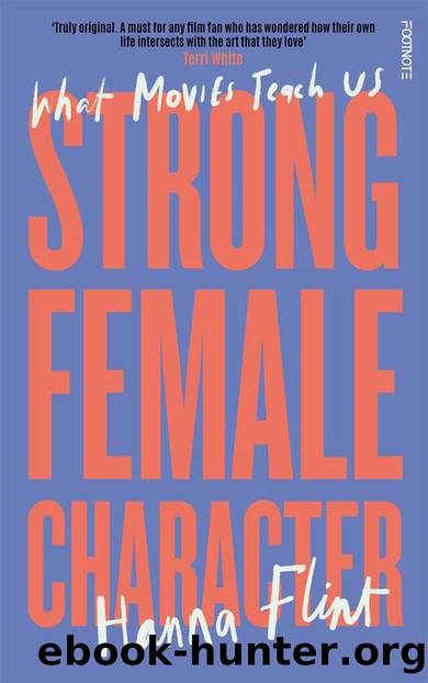 Strong Female Character by Hanna Flint