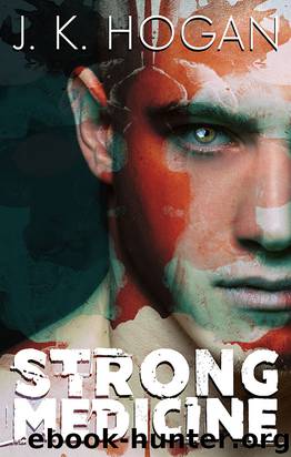 Strong Medicine by J.K. Hogan