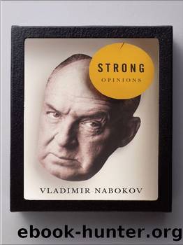 Strong Opinions (Vintage International) by Vladimir Nabokov