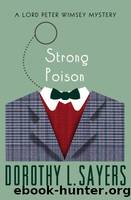 Strong Poison by Sayers Dorothy L