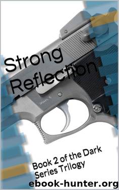 Strong Reflection: Book 2 of the Dark Series Trilogy by Mckoy Cate