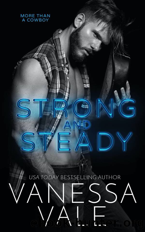 Strong and Steady by Vanessa Vale