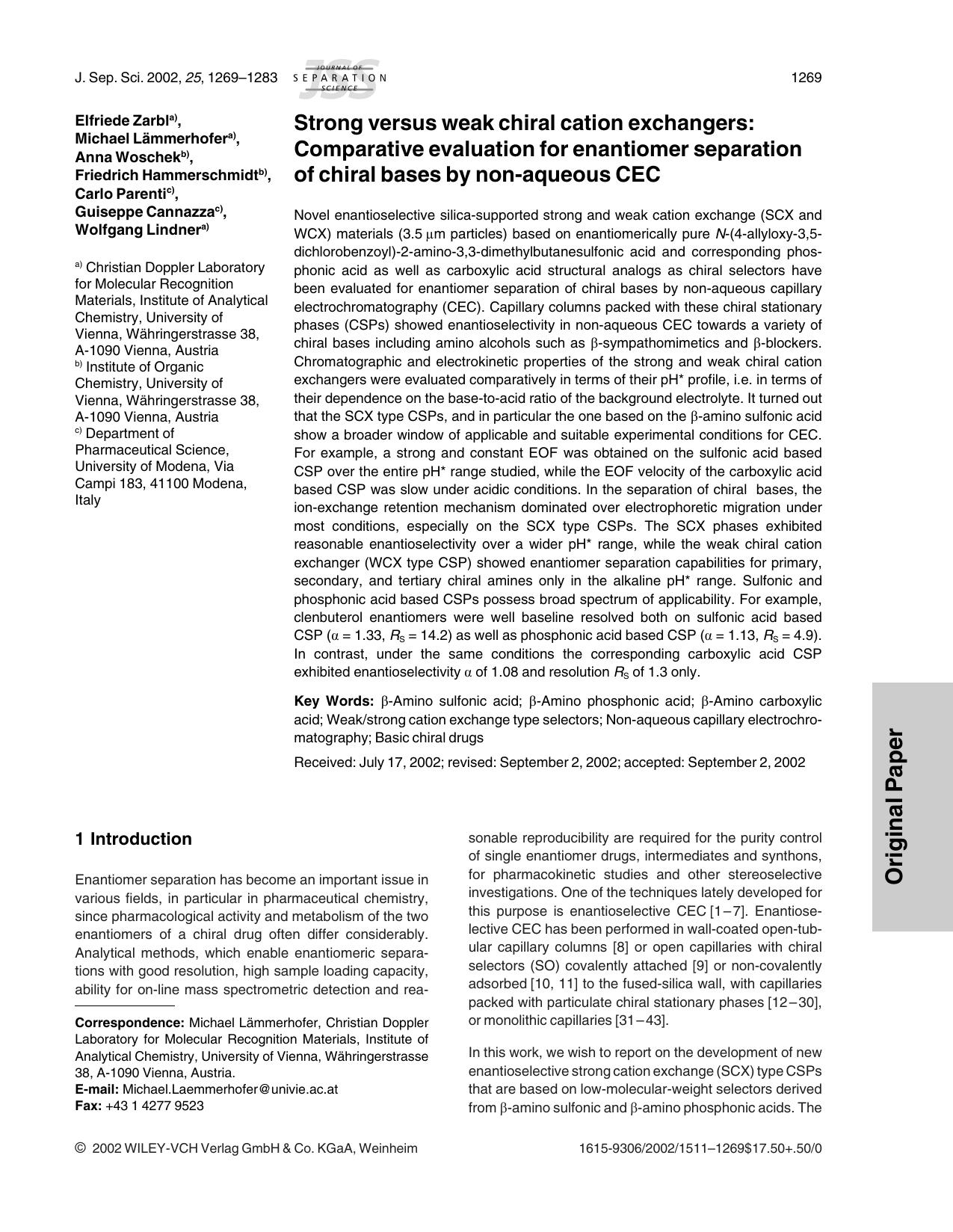 Strong versus weak chiral cation exchangers: Comparative evaluation for enantiomer separation of chiral bases by non-aqueous CEC by Unknown