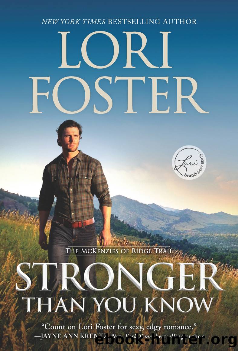 Stronger Than You Know--A Novel by Lori Foster
