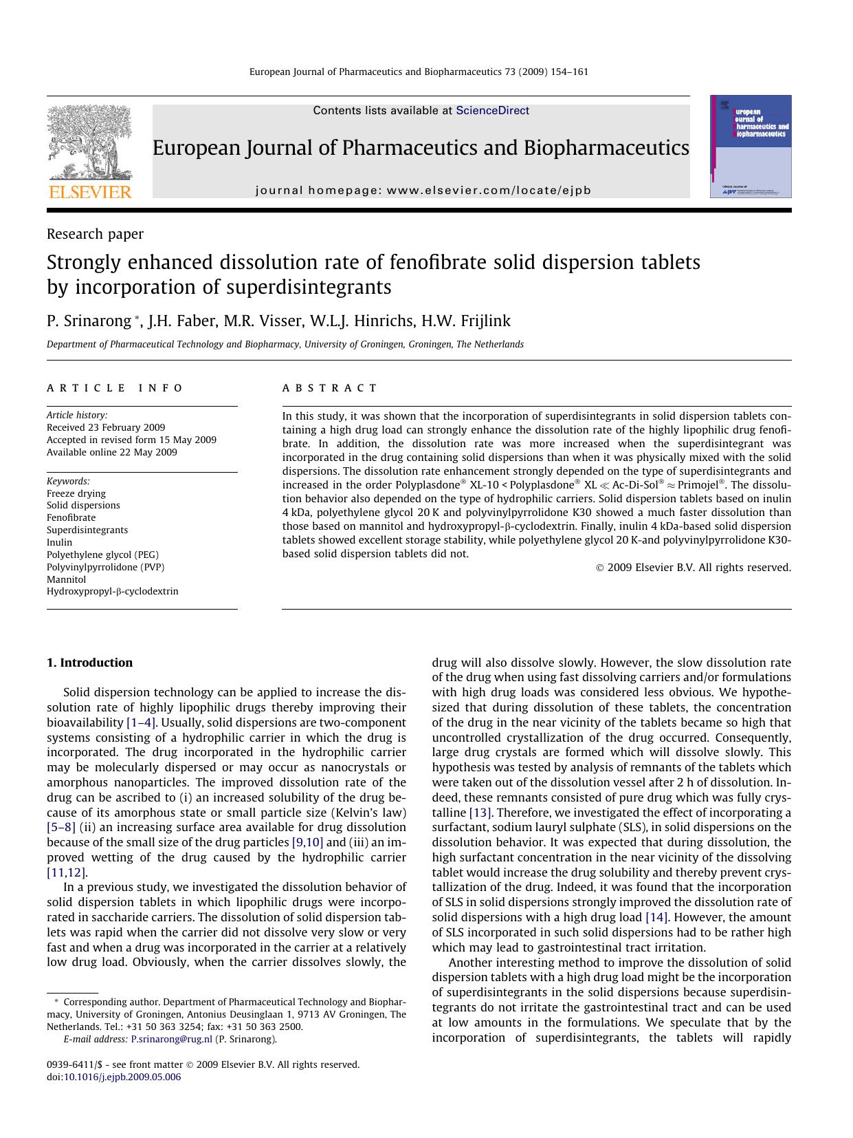 Strongly enhanced dissolution rate of fenofibrate solid dispersion tablets by incorporation of superdisintegrants by P. Srinarong; J.H. Faber; M.R. Visser; W.L.J. Hinrichs; H.W. Frijlink
