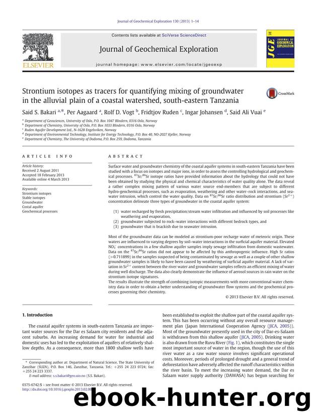 Strontium isotopes as tracers for quantifying mixing of groundwater in the alluvial plain of a coastal watershed, south-eastern Tanzania by Said S. Bakari & Per Aagaard & Rolf D. Vogt & Fridtjov Ruden & Ingar Johansen & Said Ali Vuai