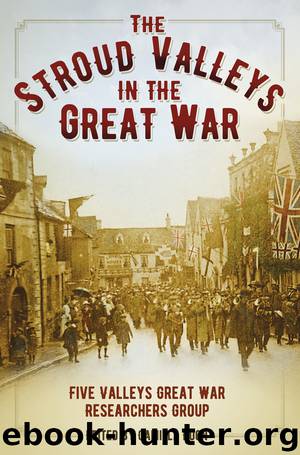 Stroud Valleys in the Great War by Boon Camilla