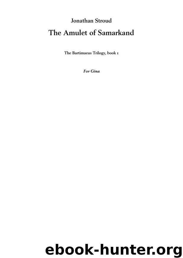 Stroud, Jonathan - Bartimaeus Trilogy, Book 1 by Stroud Jonathan