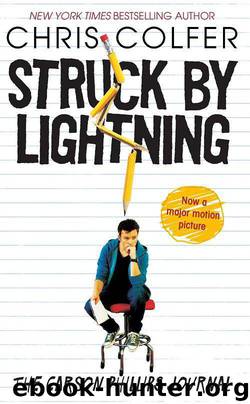 Struck by Lightning: The Carson Phillips Journal by Colfer Chris