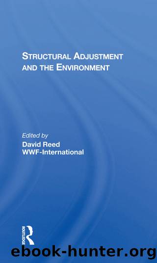Structural Adjustment and the Environment by David Reed