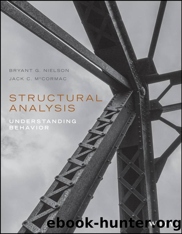 Structural Analysis, Understanding Behavior by Bryant G. Nielson Jack C. McCormac