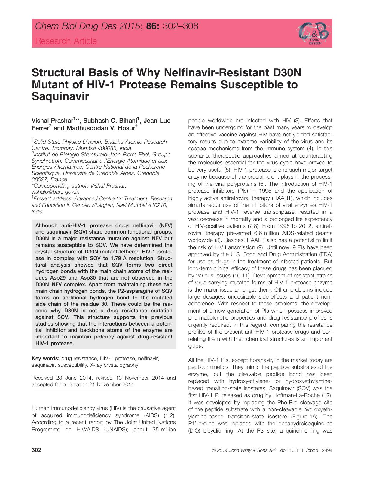 Structural Basis of Why Nelfinavir‐Resistant D30N Mutant of HIV‐1 Protease Remains Susceptible to Saquinavir by unknow