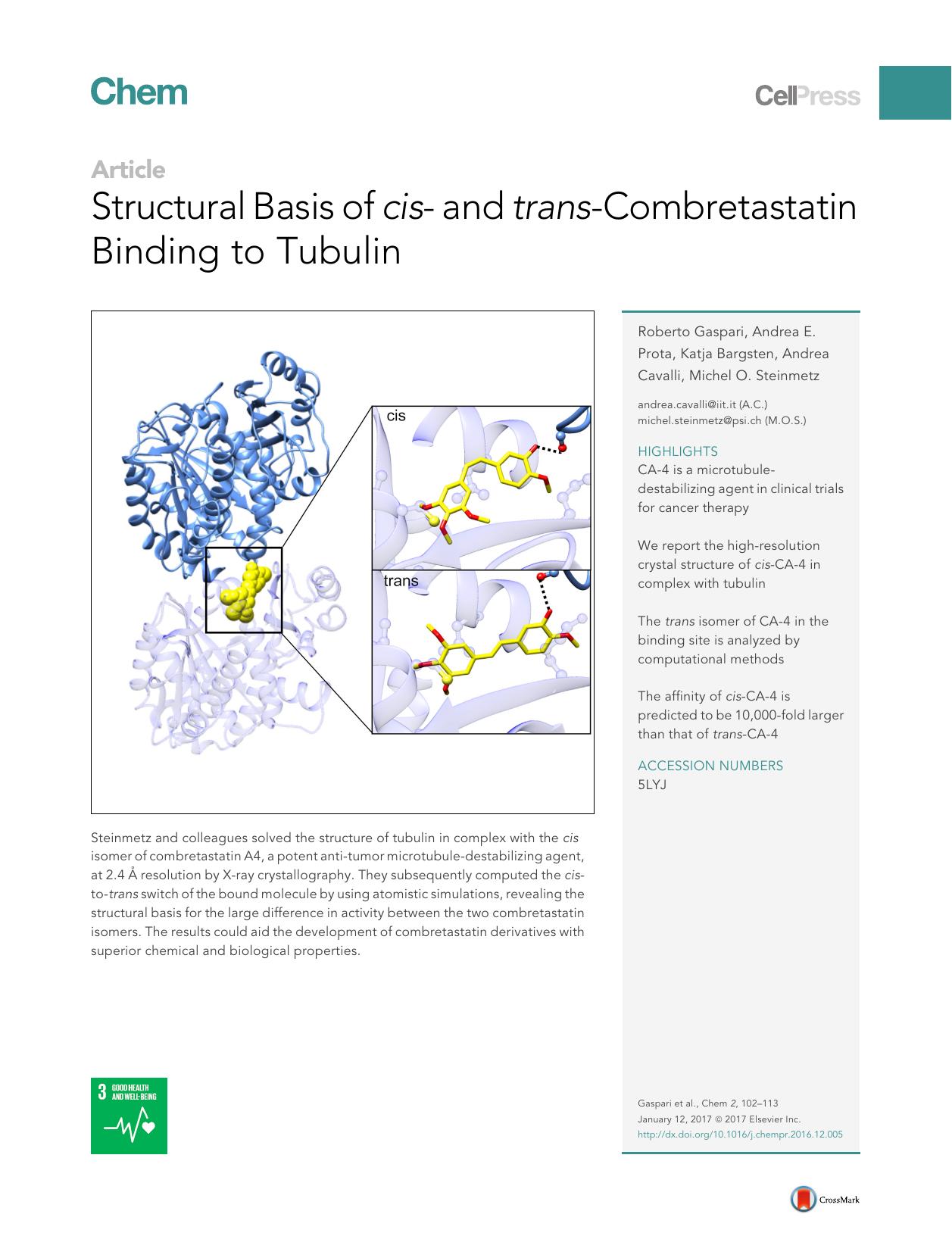 Structural Basis of cis- and trans-Combretastatin Binding to Tubulin by Roberto Gaspari & Andrea E. Prota & Katja Bargsten & Andrea Cavalli & Michel O. Steinmetz