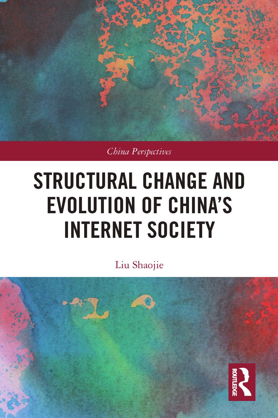 Structural Change and Evolution of China's Internet Society by Liu Shaojie