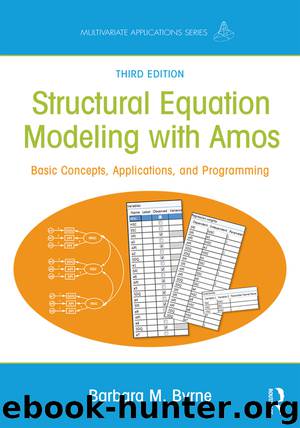 Structural Equation Modeling with Amos by Barbara M. Byrne