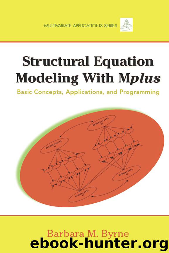 Structural Equation Modeling with Mplus by Byrne Barbara M