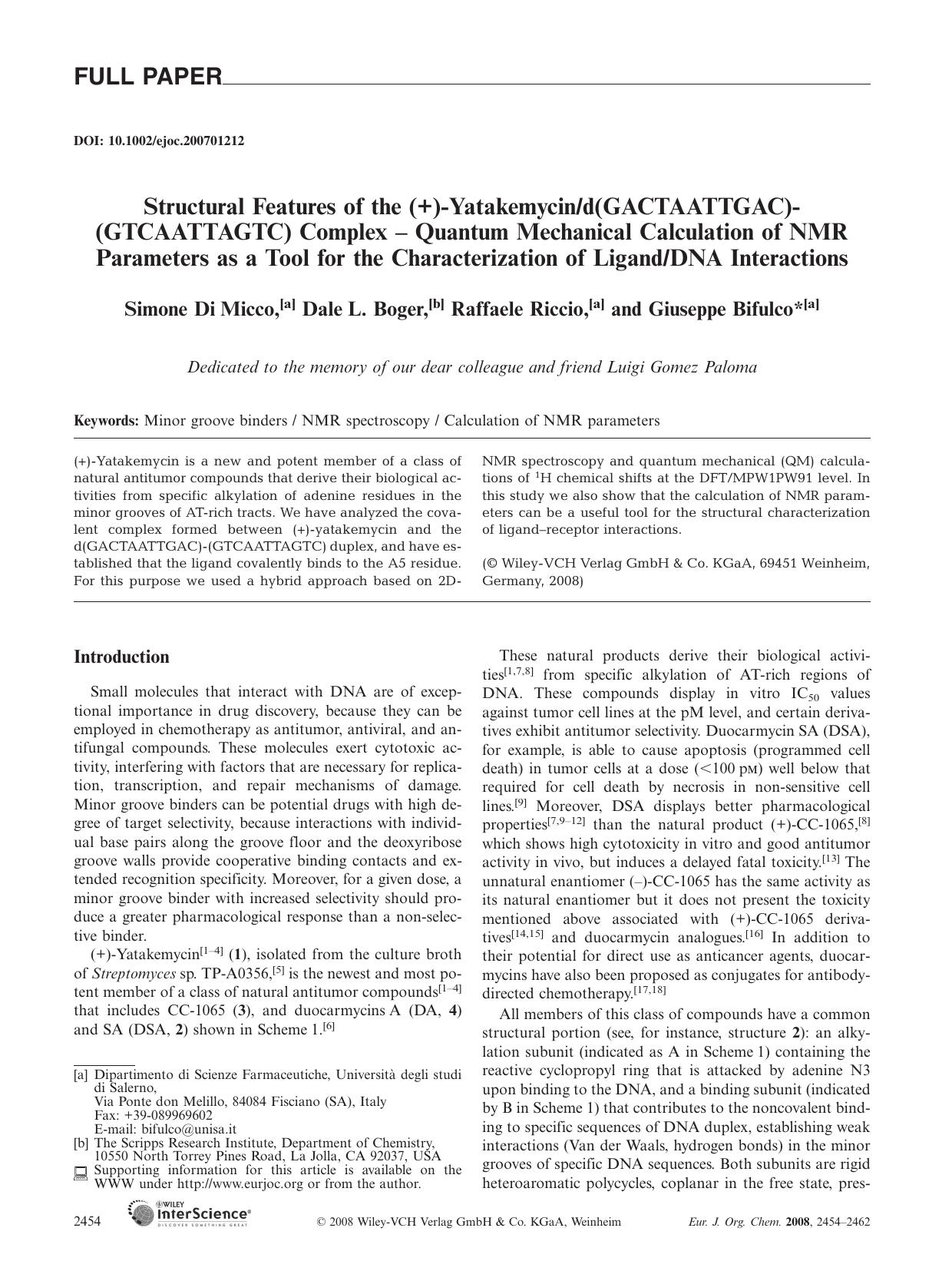 Structural Features of the (+)-Yatakemycind(GACTAATTGAC)-(GTCAATTAGTC) Complex - Quantum Mechanical Calculation of NMR Parameters as a Tool for the Characterization of LigandDNA Interactions by Unknown