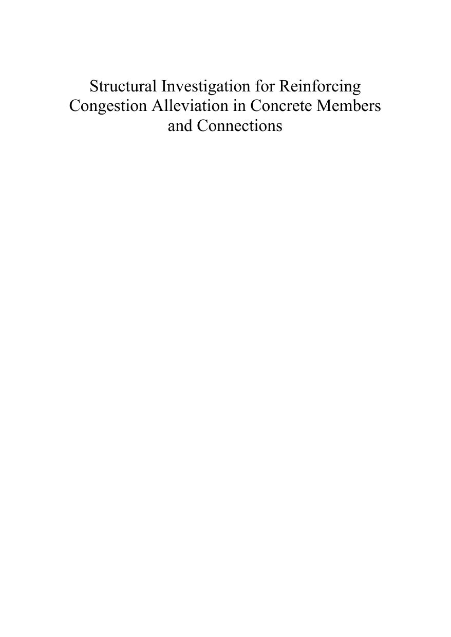 Structural Investigation for Reinforcing Congestion Alleviation in Concrete Members and Connections by Thomas Kang; Woosuk Kim