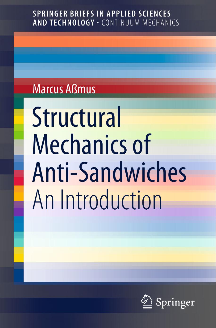Structural Mechanics of Anti-Sandwiches: An Introduction by Marcus Aßmus