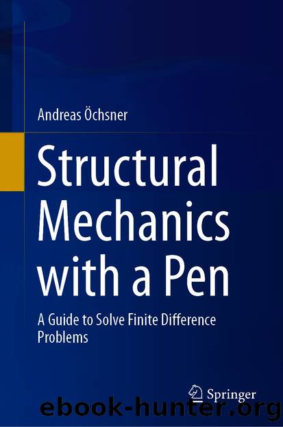 Structural Mechanics with a Pen by Andreas Öchsner