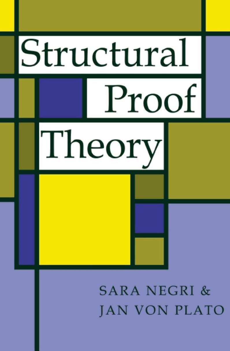 Structural Proof Theory by Sara Negri Jan Von Plato
