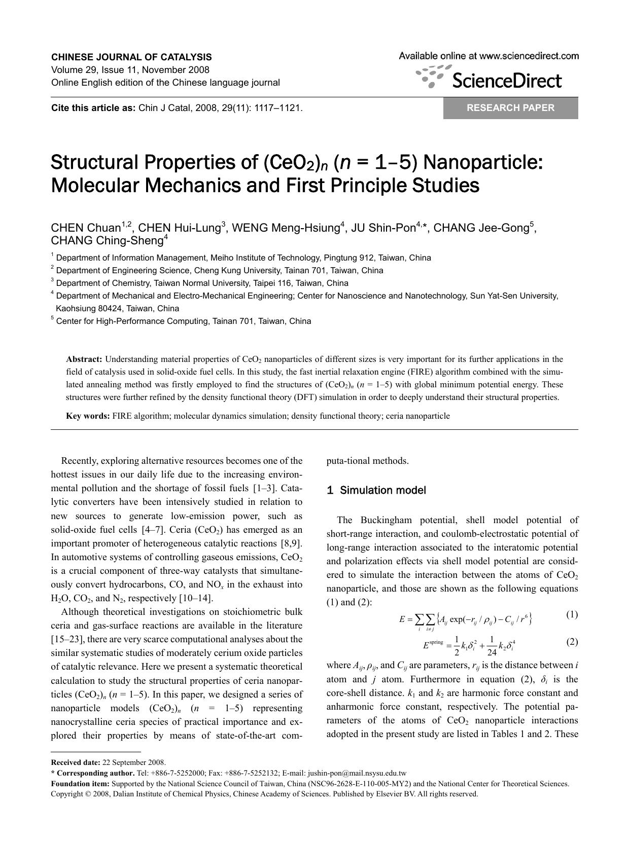 Structural Properties of (CeO2)n (n = 1â5) Nanoparticle: Molecular Mechanics and First Principle Studies by Chuan CHEN; Hui-Lung CHEN; Meng-Hsiung WENG; Shin-Pon JU; Jee-Gong CHANG; Ching-Sheng CHANG