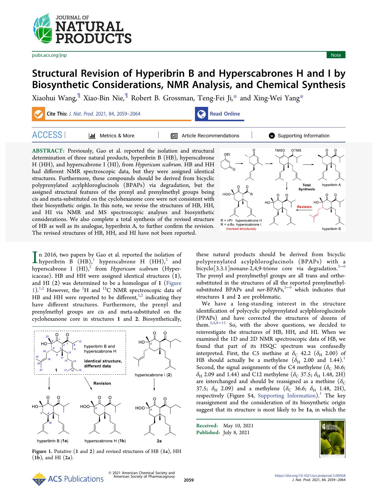 Structural Revision of Hyperibrin B and Hyperscabrones H and I by Biosynthetic Considerations, NMR Analysis, and Chemical Synthesis by Xiaohui Wang Xiao-Bin Nie Robert B. Grossman Teng-Fei Ji and Xing-Wei Yang
