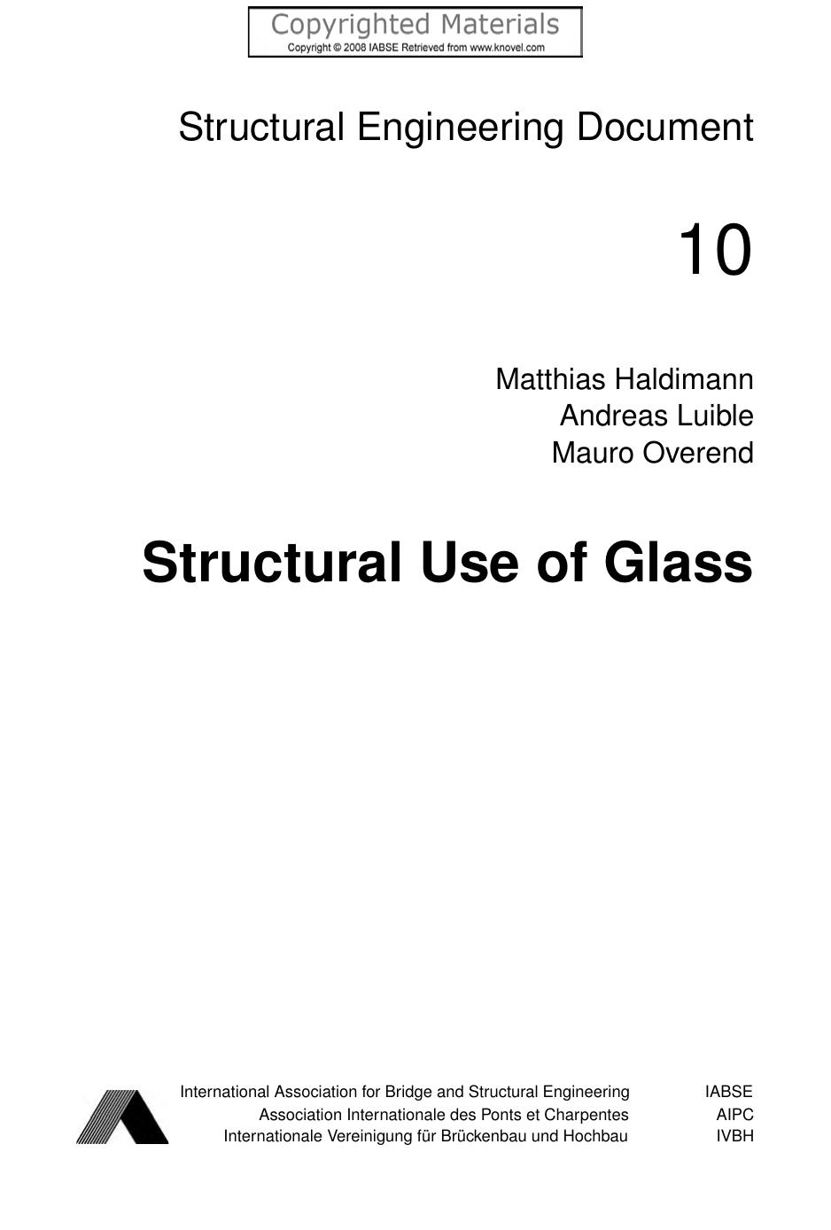 Structural Use of Glass by Haldimann Matthias; Luible Andreas; Overend Mauro