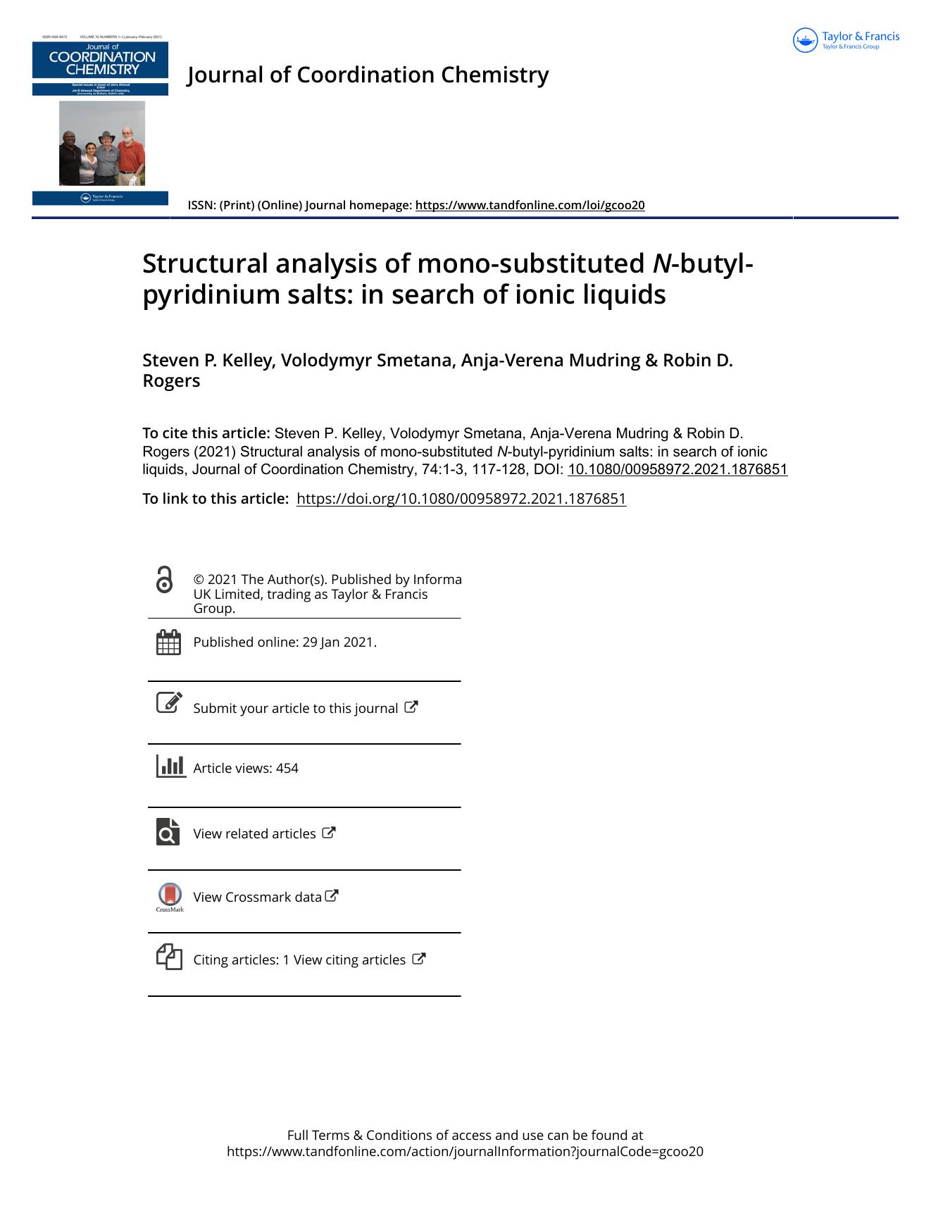 Structural analysis of mono-substituted N-butyl-pyridinium salts: in search of ionic liquids by Kelley Steven P. & Smetana Volodymyr & Mudring Anja-Verena & Rogers Robin D