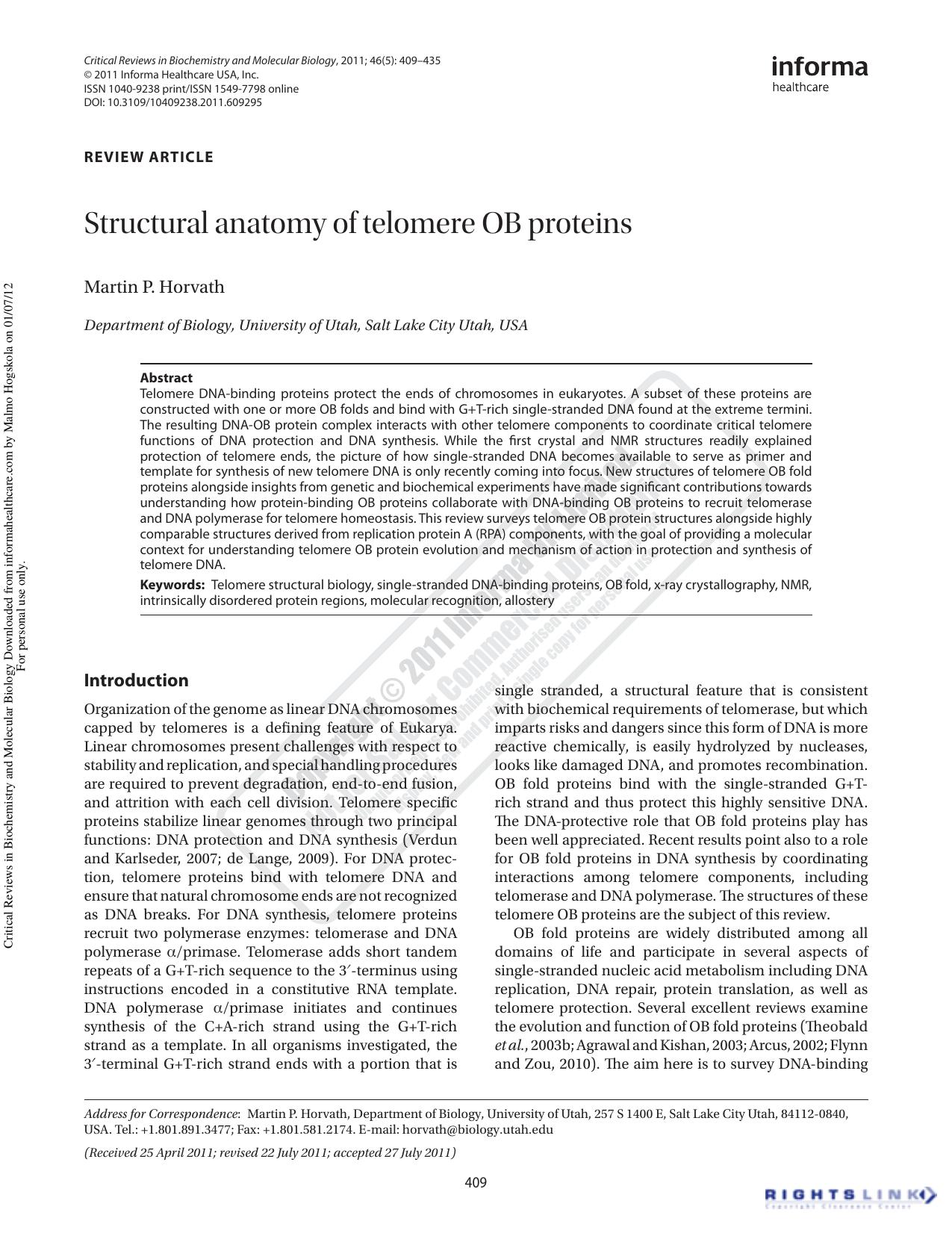 Structural anatomy of telomere OB proteins by Martin P. Horvathhorvath@biology.utah.edu