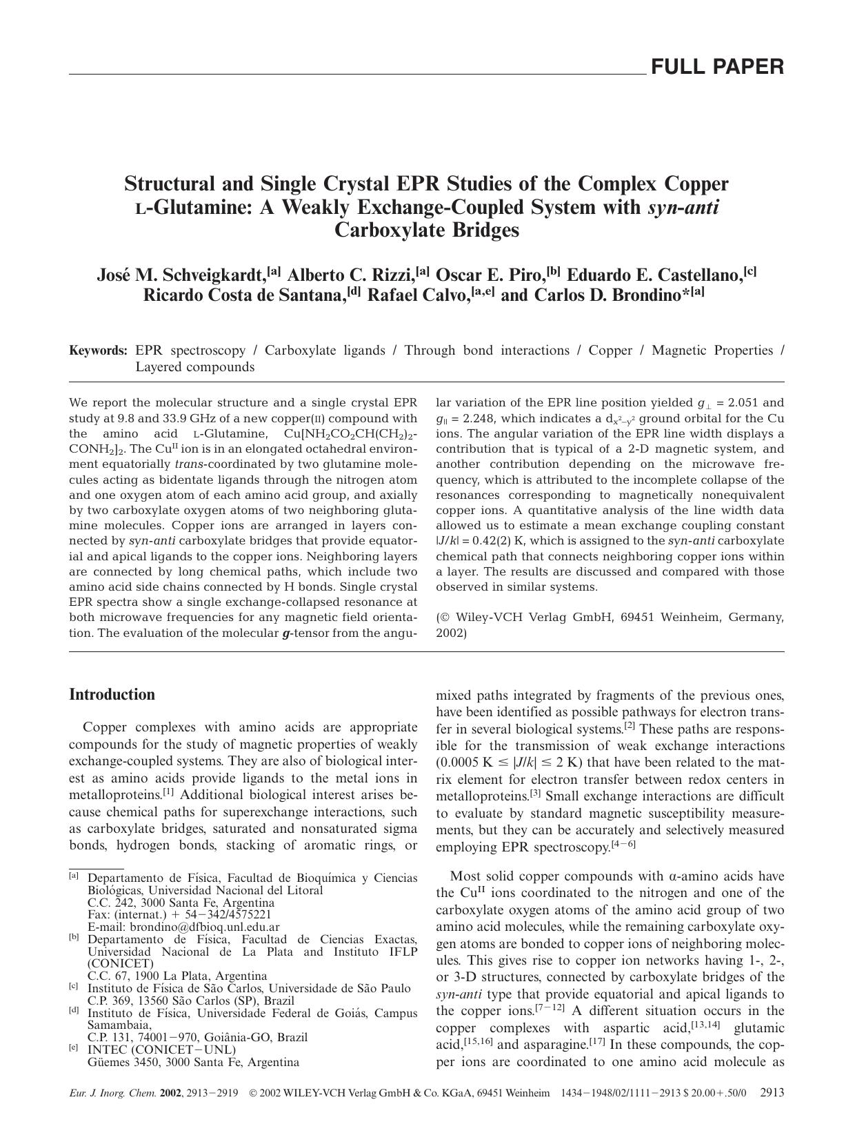 Structural and Single Crystal EPR Studies of the Complex Copper L-Glutamine: A Weakly Exchange-Coupled System with syn-anti Carboxylate Bridges by Unknown