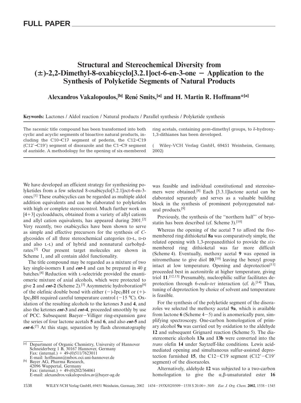 Structural and Stereochemical Diversity from (Â±)-2,2-Dimethyl-8-oxabicyclo[3.2.1]oct-6-en-3-one - Application to the Synthesis of Polyketide Segments of Natural Products by Unknown
