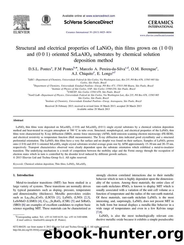 Structural and electrical properties of LaNiO3 thin films grown on (100) and (001) oriented SrLaAlO4 substrates by chemical solution deposition method by D.S.L. Pontes & F.M Pontes & Marcelo A. Pereira-da-Silva & O.M. Berengue & A.J. Chiquito & E. Longo