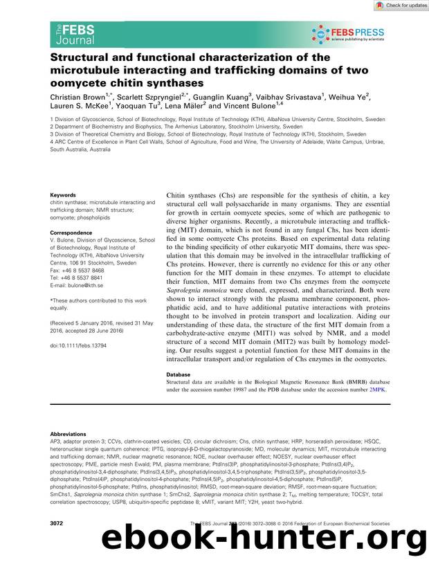 Structural and functional characterization of the microtubule interacting and trafficking domains of two oomycete chitin synthases by Unknown
