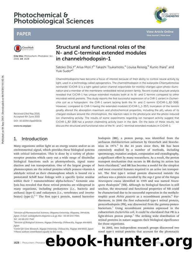 Structural and functional roles of the N- and C-terminal extended modules in channelrhodopsin-1 by Satoko Doi Arisa Mori Takashi Tsukamoto Louisa Reissig Kunio Ihara Yuki Sudo