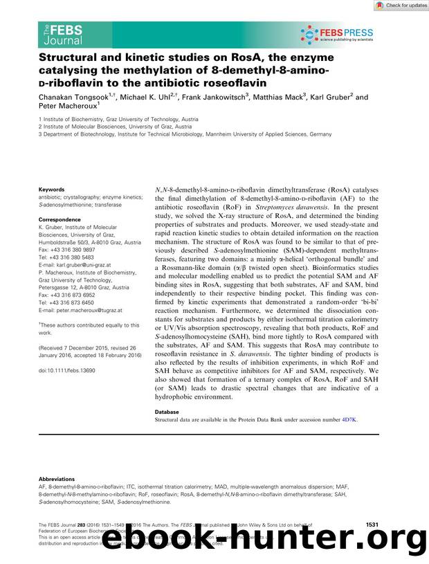 Structural and kinetic studies on RosA, the enzyme catalysing the methylation of 8âdemethylâ8âaminoâdâriboflavin to the antibiotic roseoflavin by Unknown