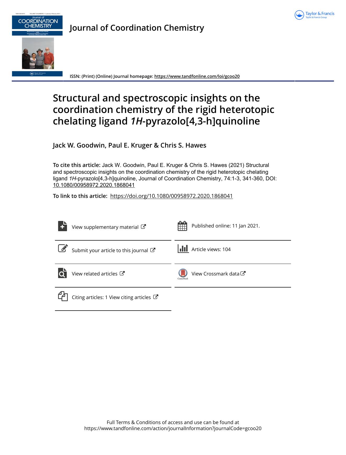 Structural and spectroscopic insights on the coordination chemistry of the rigid heterotopic chelating ligand 1H-pyrazolo[4,3-h]quinoline by Goodwin Jack W. & Kruger Paul E. & Hawes Chris S
