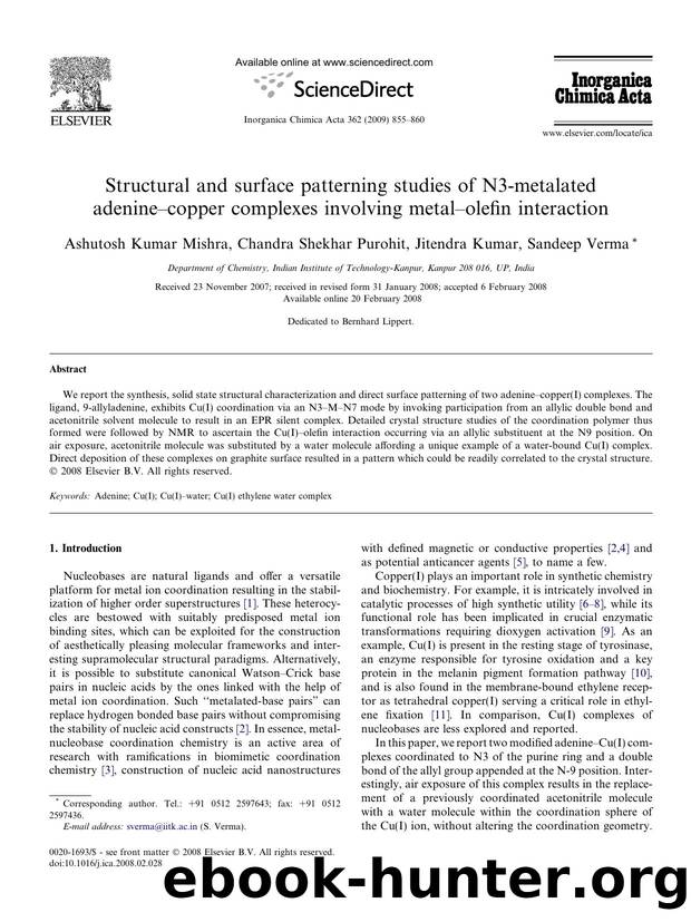 Structural and surface patterning studies of N3-metalated adenineâcopper complexes involving metalâolefin interaction by Ashutosh Kumar Mishra; Chandra Shekhar Purohit; Jitendra Kumar; Sandeep Verma