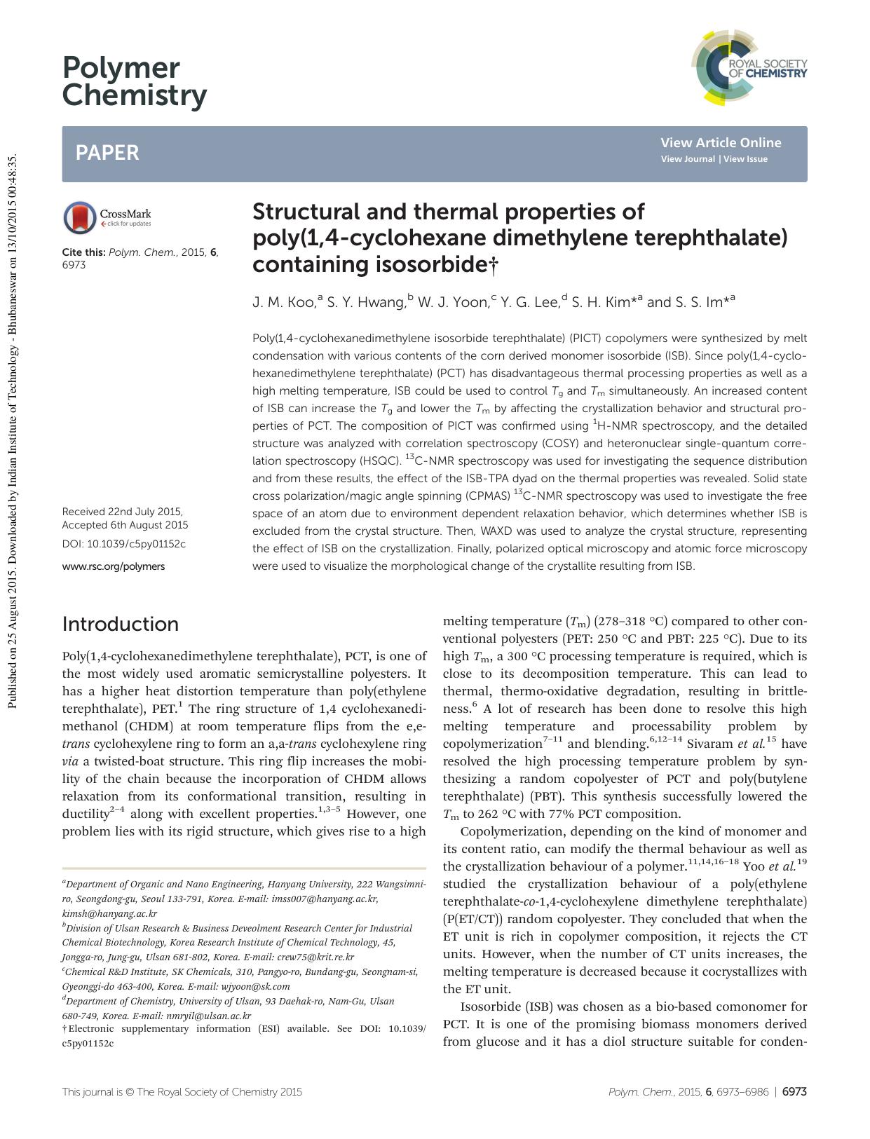 Structural and thermal properties of poly(1,4-cyclohexane dimethylene terephthalate) containing isosorbide by J. M. Koo S. Y. Hwang W. J. Yoon Y. G. Lee S. H. Kim S. S. Im